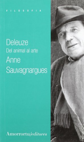 Deleuze. Del animal al arte (Filosofía) von Amorrortu Editores España SL